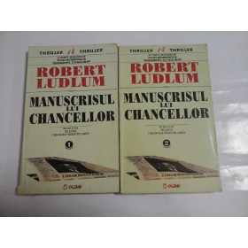 MANUSCRISUL LUI CHANCELLOR - ROBERT LUDLM - 2 VOL 